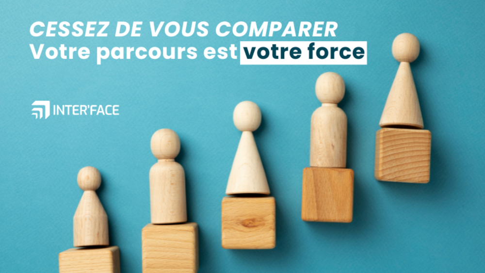 Cessez de vous comparer : votre parcours est votre force